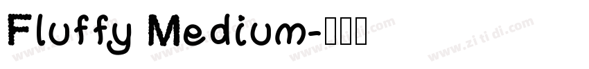 Fluffy Medium字体转换